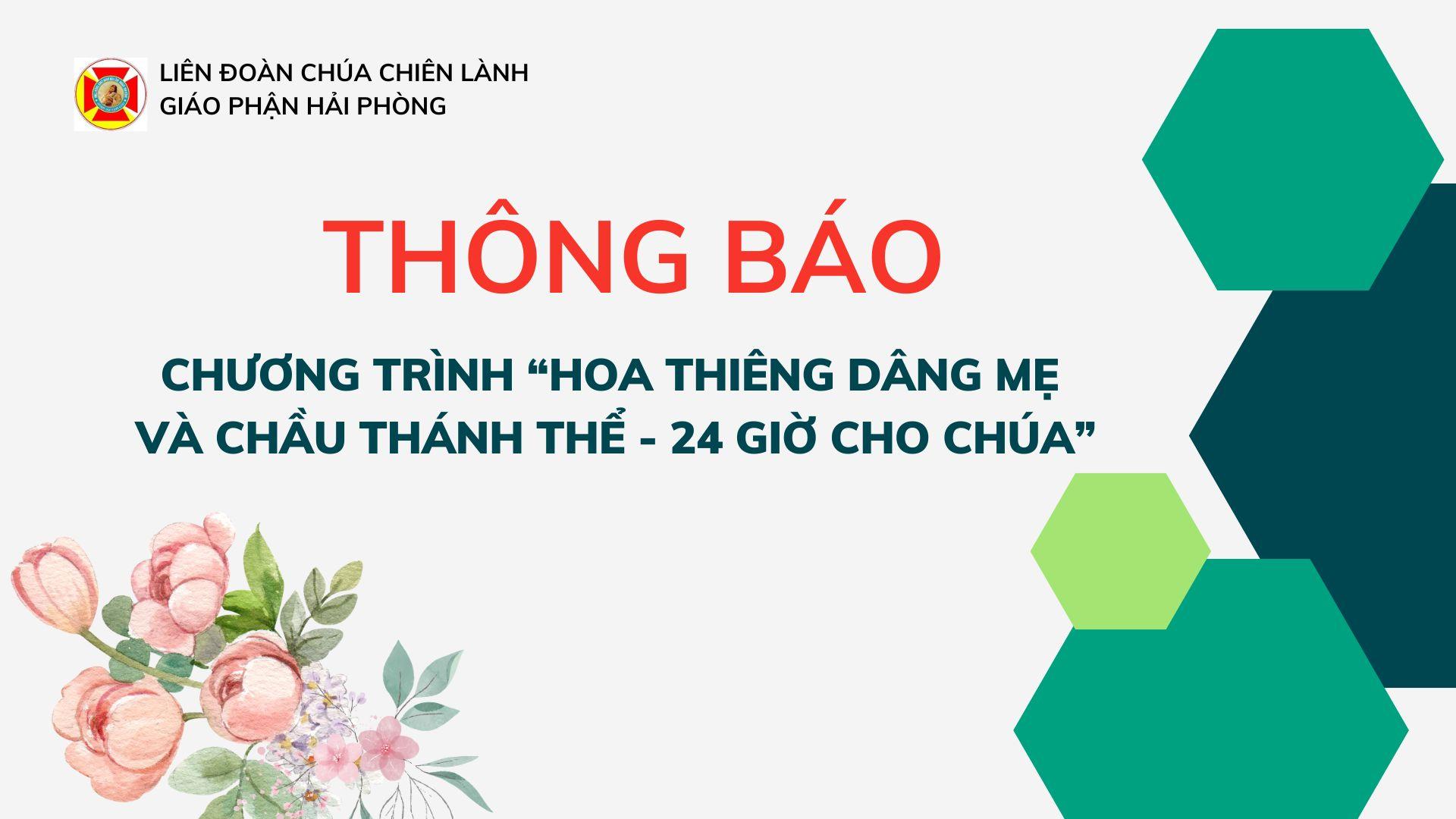 Liên Đoàn TNTT Giáo phận thông báo chương trình “Hoa thiêng dâng Mẹ và Chầu Thánh Thể -24 giờ cho Chúa”