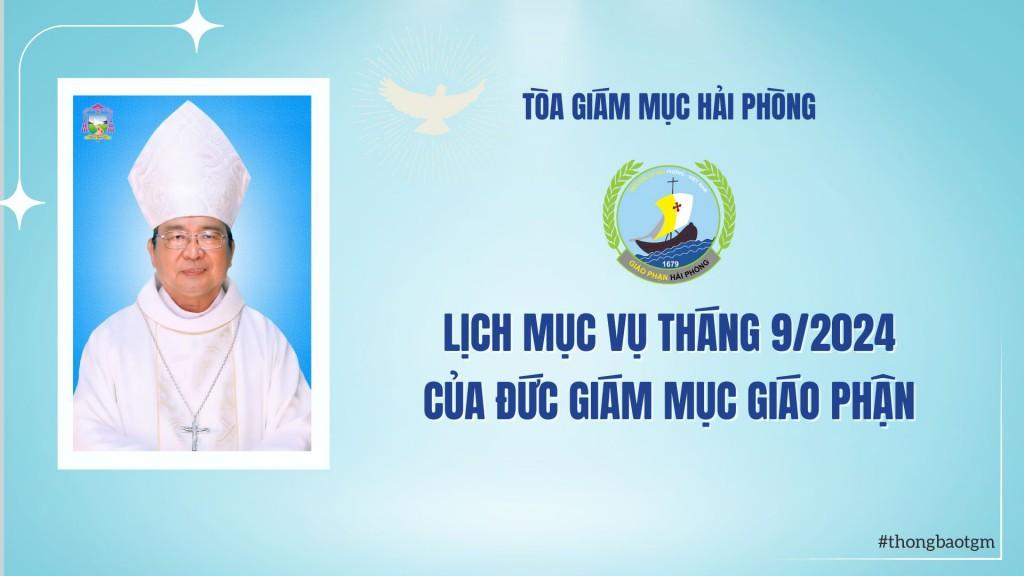 Lịch mục vụ của Đức Giám mục Giáo phận trong tháng 9/2024