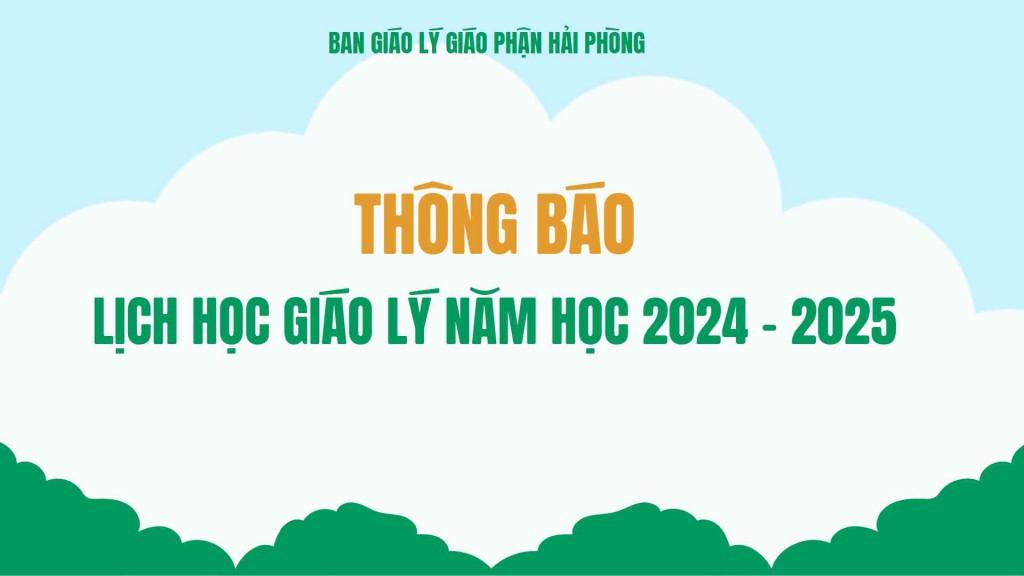 Ban Giáo lý: Thông báo lịch học Giáo lý toàn Giáo phận năm học 2024-2025