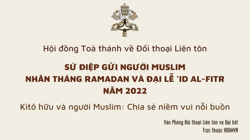 su diep gui nguoi muslim nhan thang ramadan va dai le id al fitr nam 2022