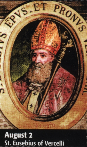 August 02 St Eusebius of Vercelli